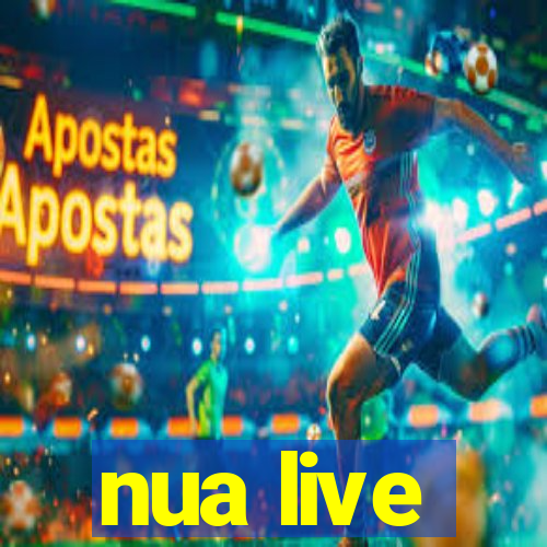 nua live